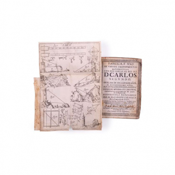 JOSEPH DE ZARAGOZA "F&Aacute;BRICA Y USO DE VARIOS INSTRUMENTOS MATHEM&Aacute;TICOS..." 1675