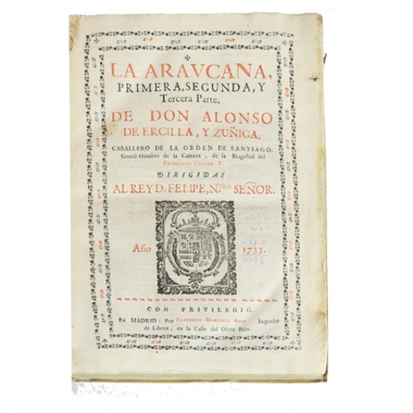 LA ARAUCANA, D. ALONSO DE ERCILLA Y ZUÑIGA