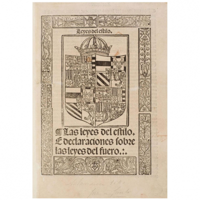 "LAS LEYES DEL ESTILO E DECLARACIONES SOBRE LAS LEYES DEL FUERO".- Sin datos de edici&oacute;n. Salamanca: Juan de Junta, 1540.