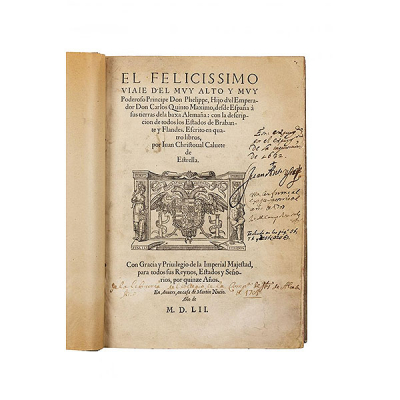 Calvete. El felicissimo viaje... Don Phelippe 1552