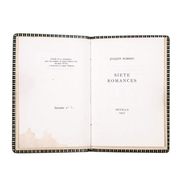 Joaqu&iacute;n Romero "Siete romances" (dedicado). Sevilla: Imprenta Alemana, 1937.